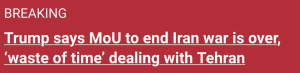  Iran War: Trump Declares MOU Over After Biggest US-Iran Exchange of 
